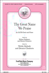 Thy Great Name We Praise SATB choral sheet music cover